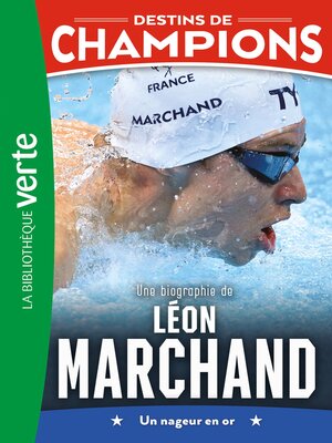 cover image of Une biographie de Léon Marchand